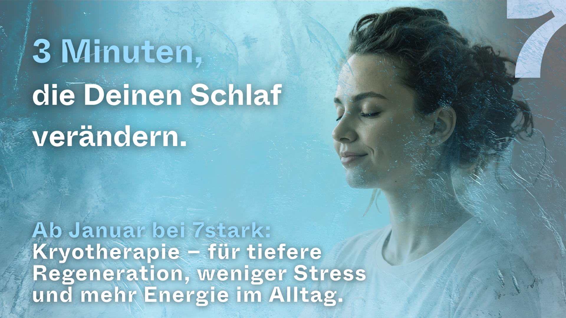 Kryotherapie - Jetzt neu bei 7stark in Wendlingen